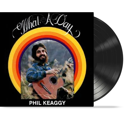 Phil Keaggy - What a Day (1973 Vinyl) FIRST ALBUM!!!